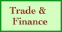   Trade &    
   Finance